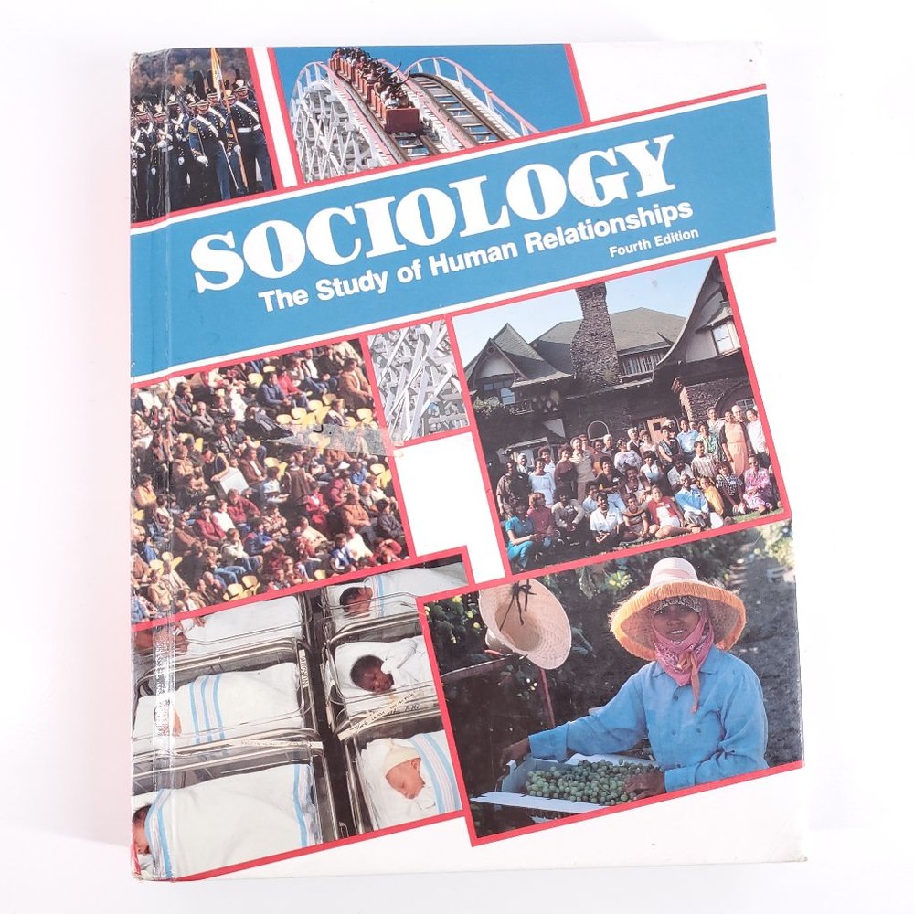 Sociology The Study of Human Relationships 4th Edition Harcourt Brace Jovanovich
